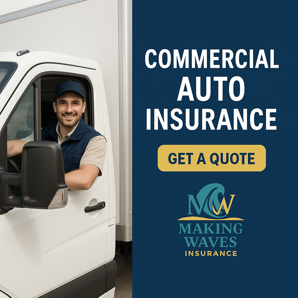Commercial Auto Insurance - Making Waves Insurance